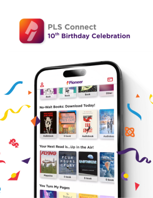 PLS Connect 10th Birthday Celebration Headline with Image of Cell Phone with decorative confetti and app icon.